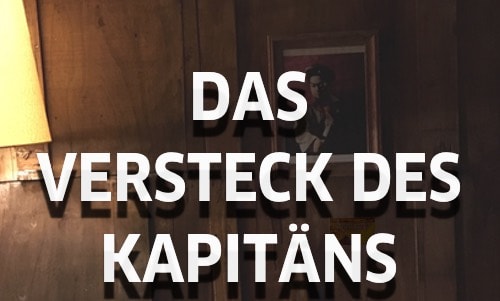 Das Versteck Des Kapitäns [The Captain's Hideout]