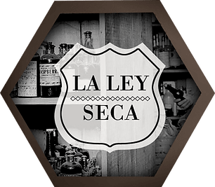 Ley Seca [Dry Law]