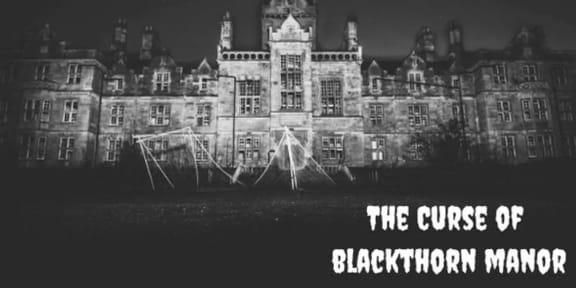 The Curse of Blackthorn Manor