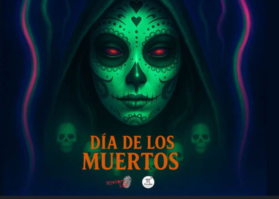 Dia de Los Muertos [Day of the Dead]