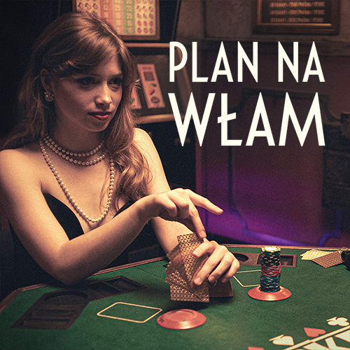Plan Na Wlam [Burglary Plan]