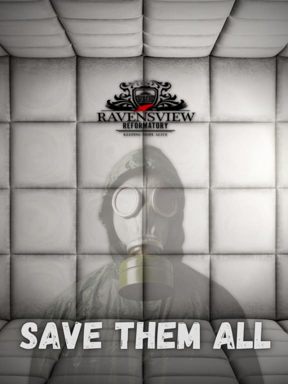 Ravensview Reformatory: Save Them All