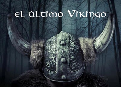 El Último Vikingo [The Last Viking]