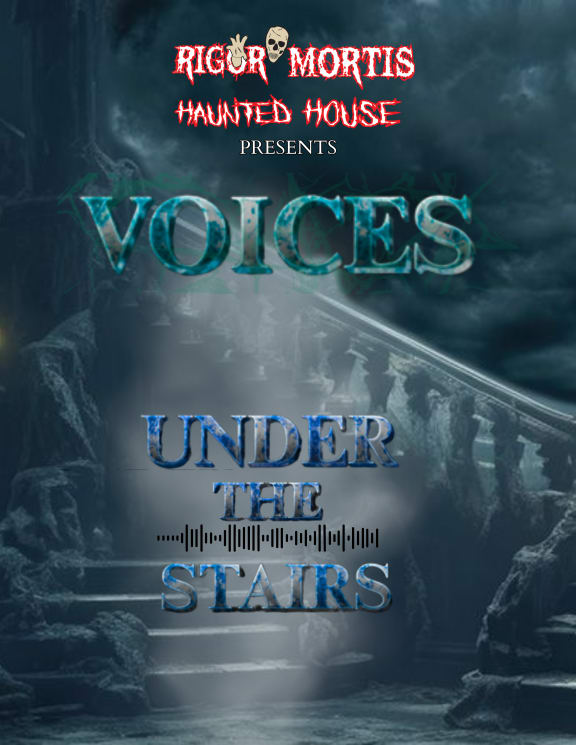 The Voices Under the Stairs