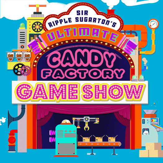 Sir Ripple Sugarton’s Candy Factory