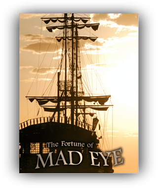 The Fortune Of Mad Eye