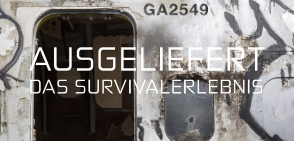 Ausgeliefert - Das Survivalerlebnis [Extradited-The Survival Experience][Outdoor]