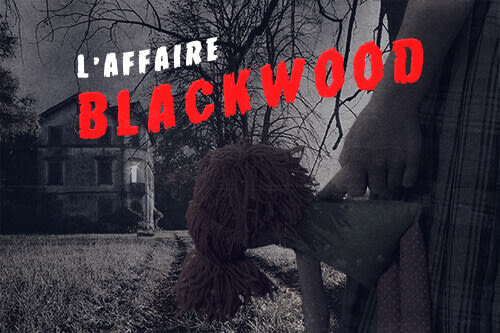 L’Affaire Blackwood [The Blackwood Affair]