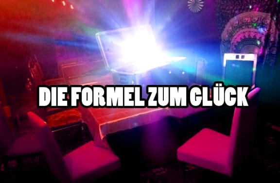 Die Formel zum Gluck [The Formula for Happiness]