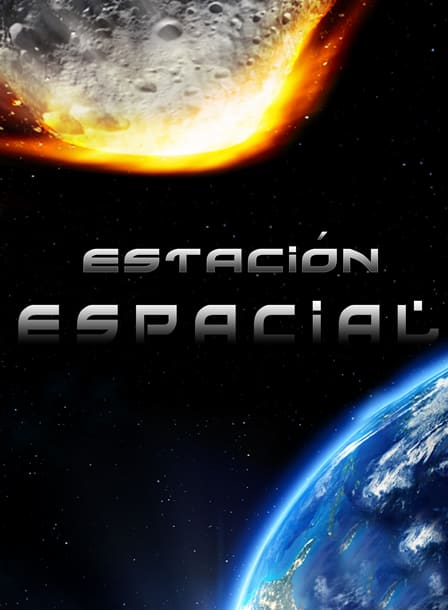 Estación Espacial [Space Station]