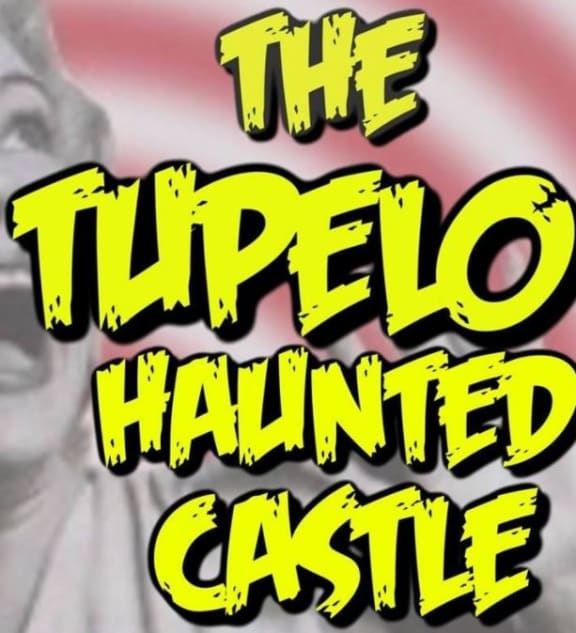 Tupelo Haunted Castle