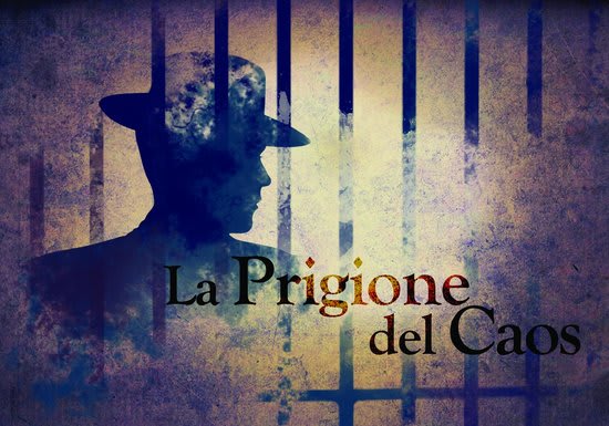 La Prigione del Caos [The Prison Chaos]