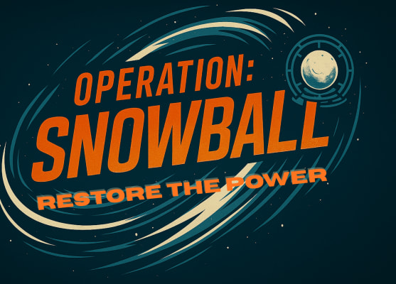Operation Snowball : Restore the Power