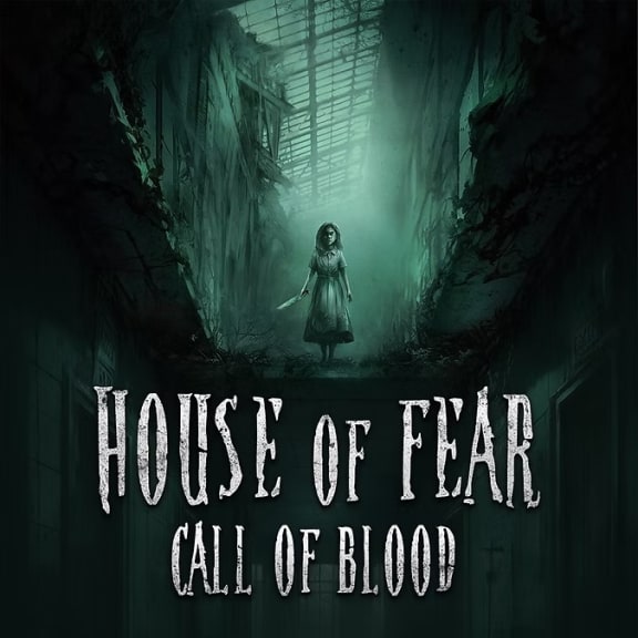 House of Fear: Call for Blood [VR]