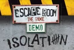 Escape Room: The Game Demo: Isolation