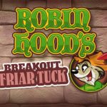 Robin Hoods: Breakout Friar Tuck