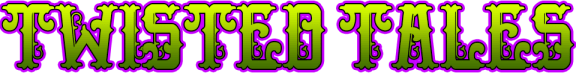 Twisted Tales