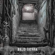 Bajo Tierra