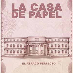 La Casa De Papel