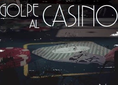 Golpe Al Casino [Hit The Casino]