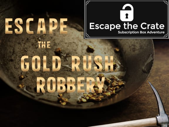 Escape The Gold Rush Robbery