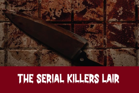 The Serial Killers Lair