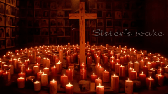 Sister's wake