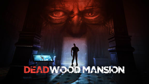 Deadwood Mansion [VR]