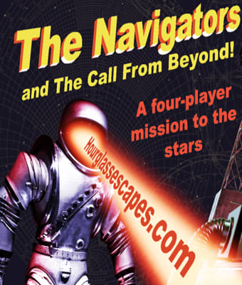 The Navigators and the Call From Beyond!