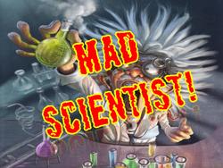 The Mad Scientist