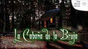La Cabaña de la Bruja [The Witch's Hut]