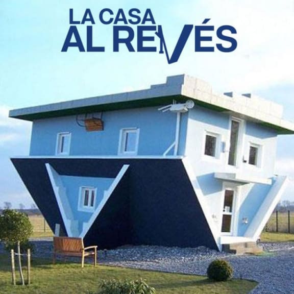 La Casa Al Revés