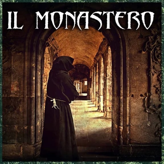 Il Monastero [The Monastery]
