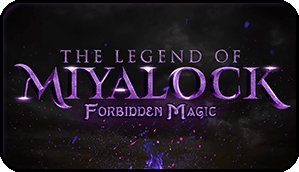 The Legend Of Miyalock: Forbidden Magic