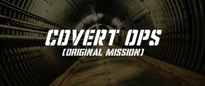 Covert Ops — Original Mission