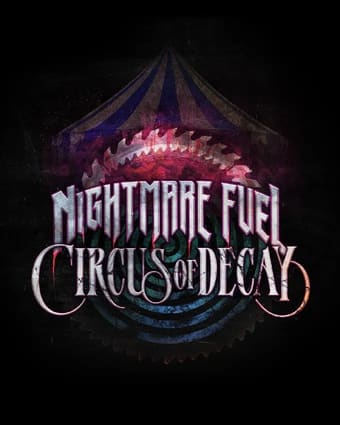 Nightmare Fuel: Circus of Decay [Season 2025]