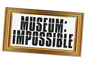 Museum Impossible