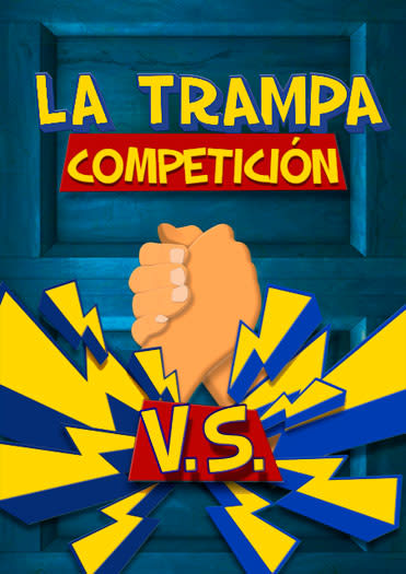 Trampa Competición [Competition Trap]