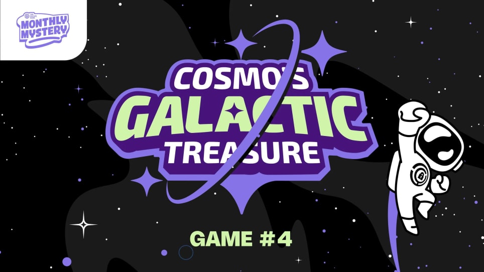 Monthly Mystery #4 - Cosmo's Galactic Treasure