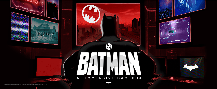 Batman [Immersive Experience]