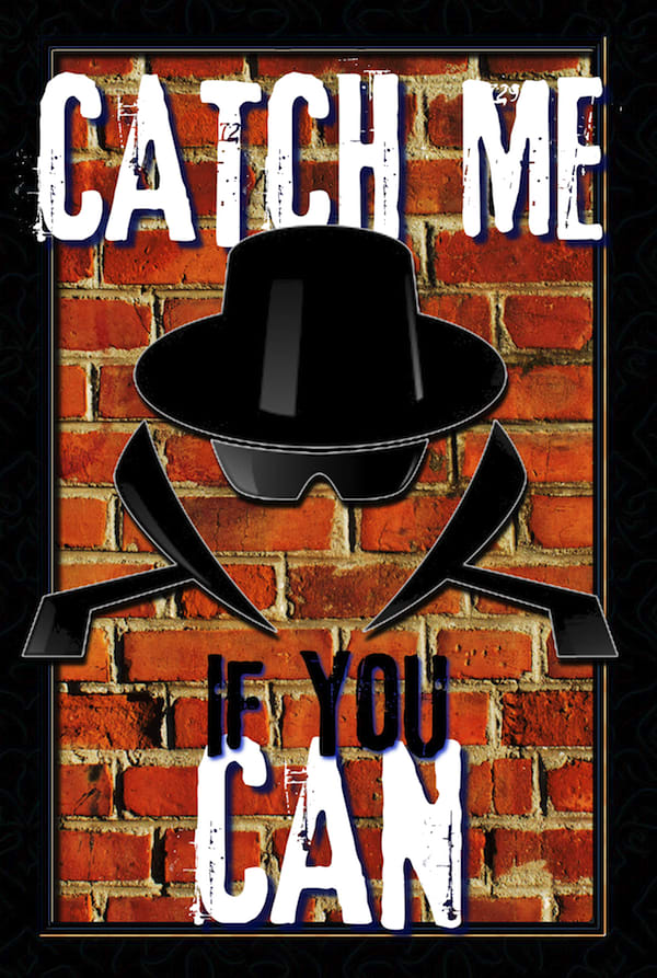 Catch Me if You Can