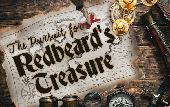 The Pursuit for Redbeard’s Treasure
