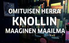 Omituisen Herra Knollin Maaginen Maailma