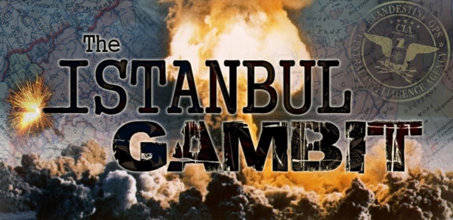 The Istanbul Gambit