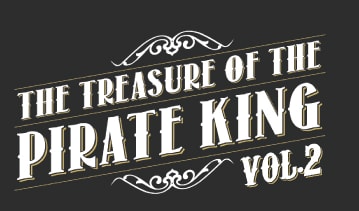 The Treasure of the Pirate King Vol. 2