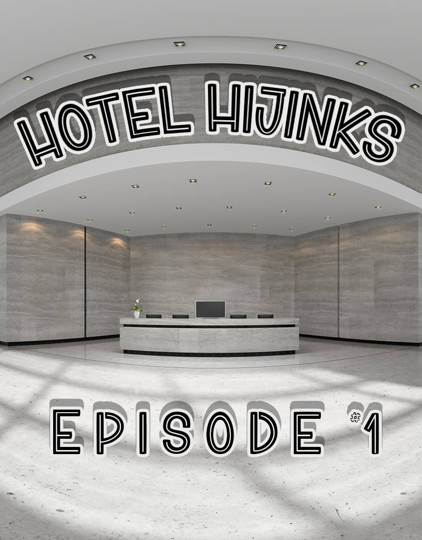 Hotel Hijinks