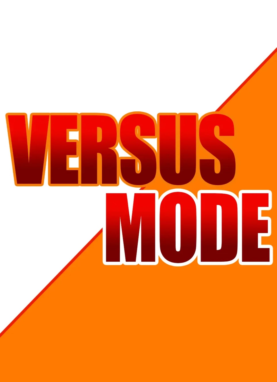 Versus Mode [prev. Orange And White]