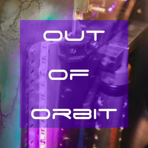 Out of Orbit
