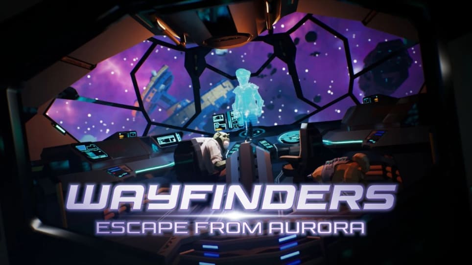 Wayfinders: Escape From Aurora [VR]