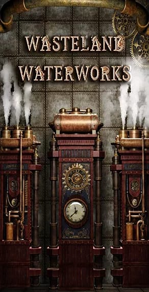 Wasteland Waterworks